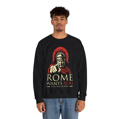 ROME WANTS YOU - Join the Legions Sweatshirt