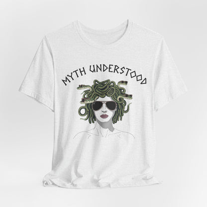 Ash / S Medusa Myth Understood  - Funny Greek Mythology T-Shirt