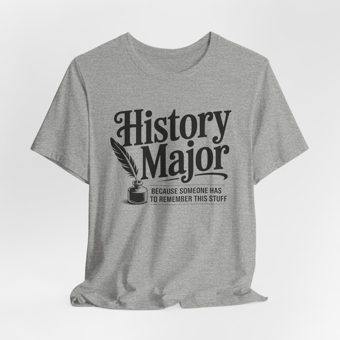 Athletic Heather / S Funny History Major T-Shirt