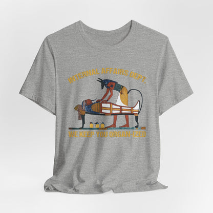 Athletic Heather / S Internal Affairs Dept. Mummification - Funny Ancient Egypt T-Shirt