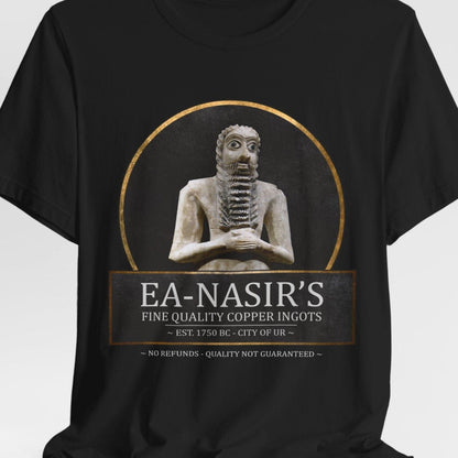 Black / S Ea Nasir's No Refunds - Funny Bronze Age History Meme T-shirt