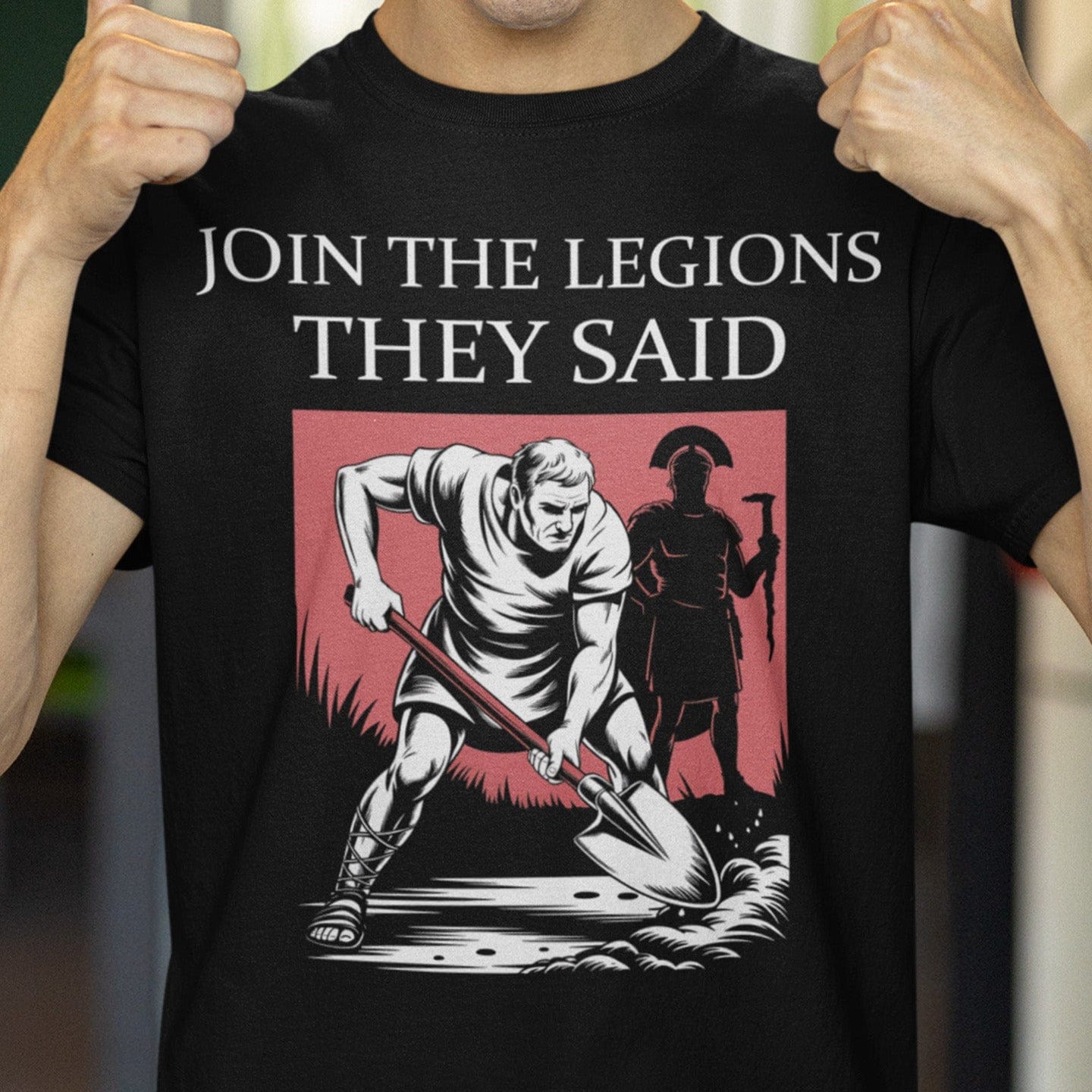 Black / S Join the Legions They Said - Funny Roman History T-Shirt