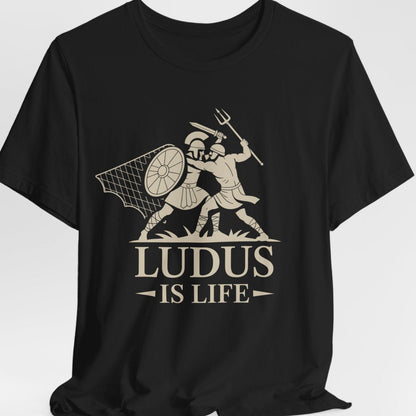 Black / S Ludus is Life - Roman Gladiator School T-Shirt