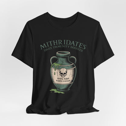 Black / S Mithridates Daily Immunity Booster - Poison King of Pontus - Funny History T-Shirt