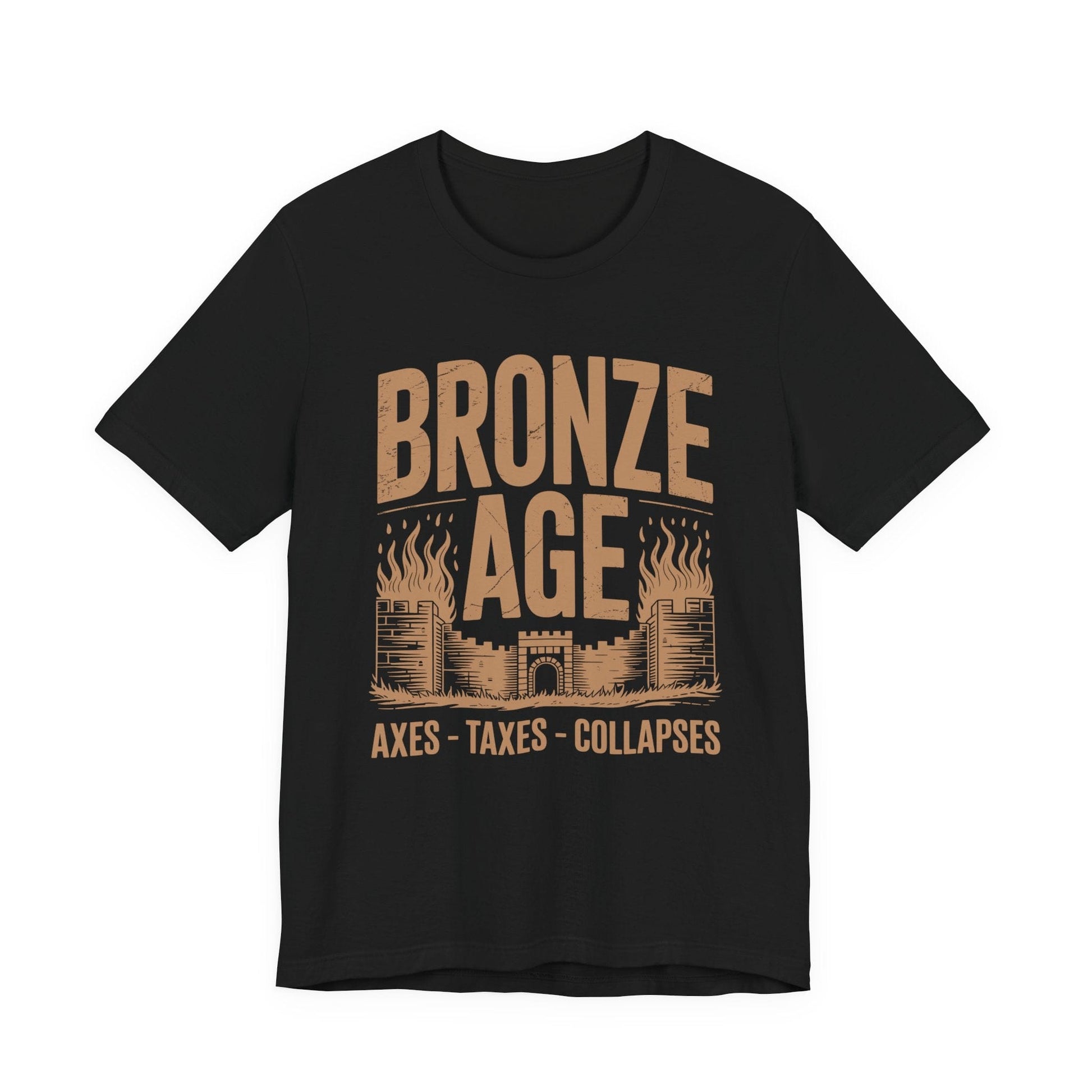 Bronze Age History - Axes, Taxes, Collapses T-Shirt