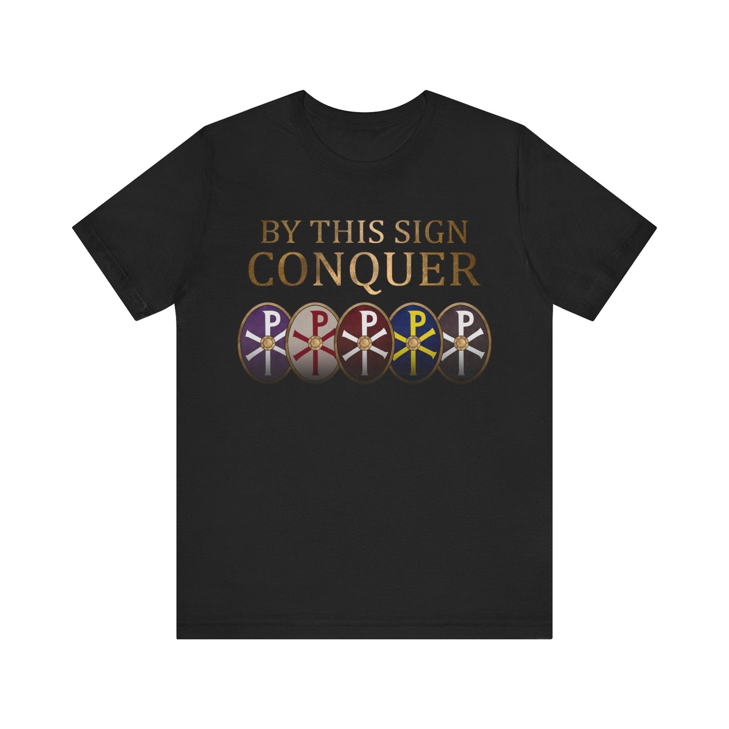 By This Sign Conquer - Constantine the Great T-Shirt