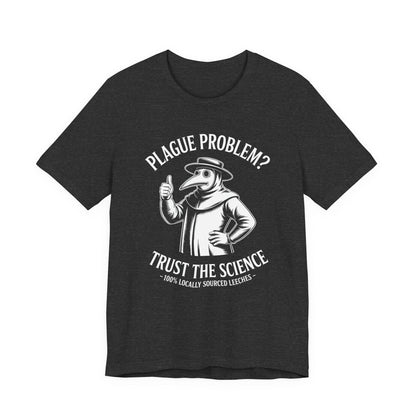 Dark Grey Heather / S Funny Plague Doctor - Trust the Science Black Death T-Shirt