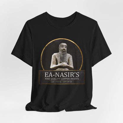 Ea-Nasir's Fine Quality Copper Ingots T-Shirt