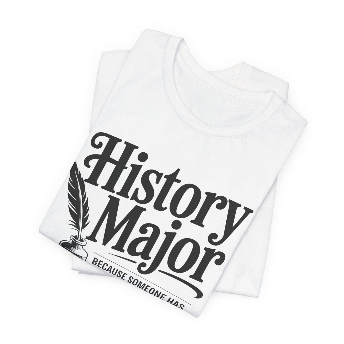 Funny History Major T-Shirt