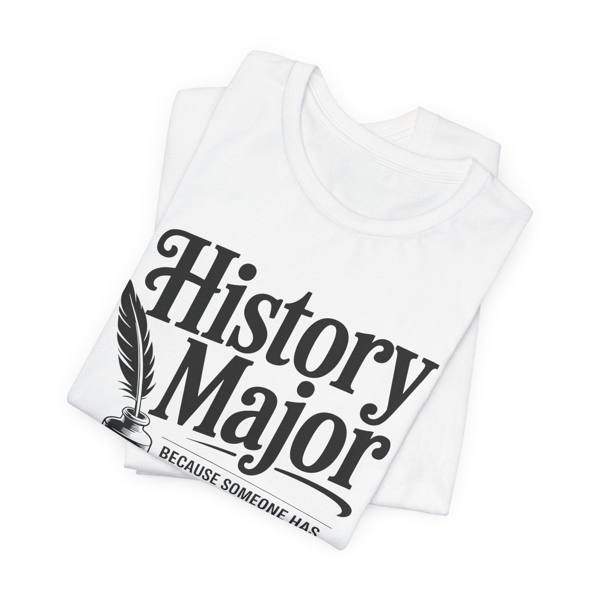Funny History Major T-Shirt