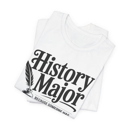 Funny History Major T-Shirt