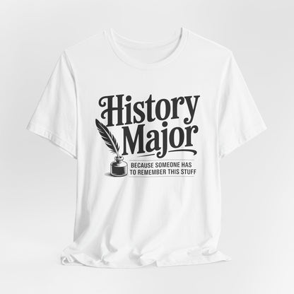 Funny History Major T-Shirt