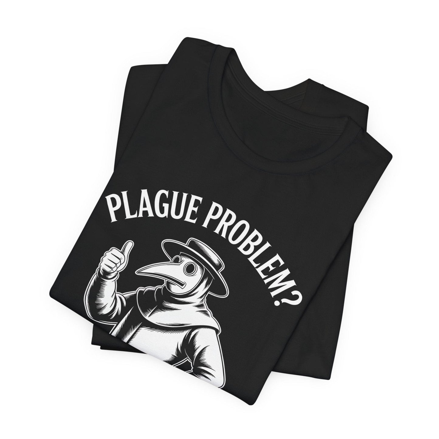 Funny Plague Doctor - Trust the Science Black Death T-Shirt