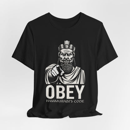 Hammurabi's Code OBEY T-Shirt
