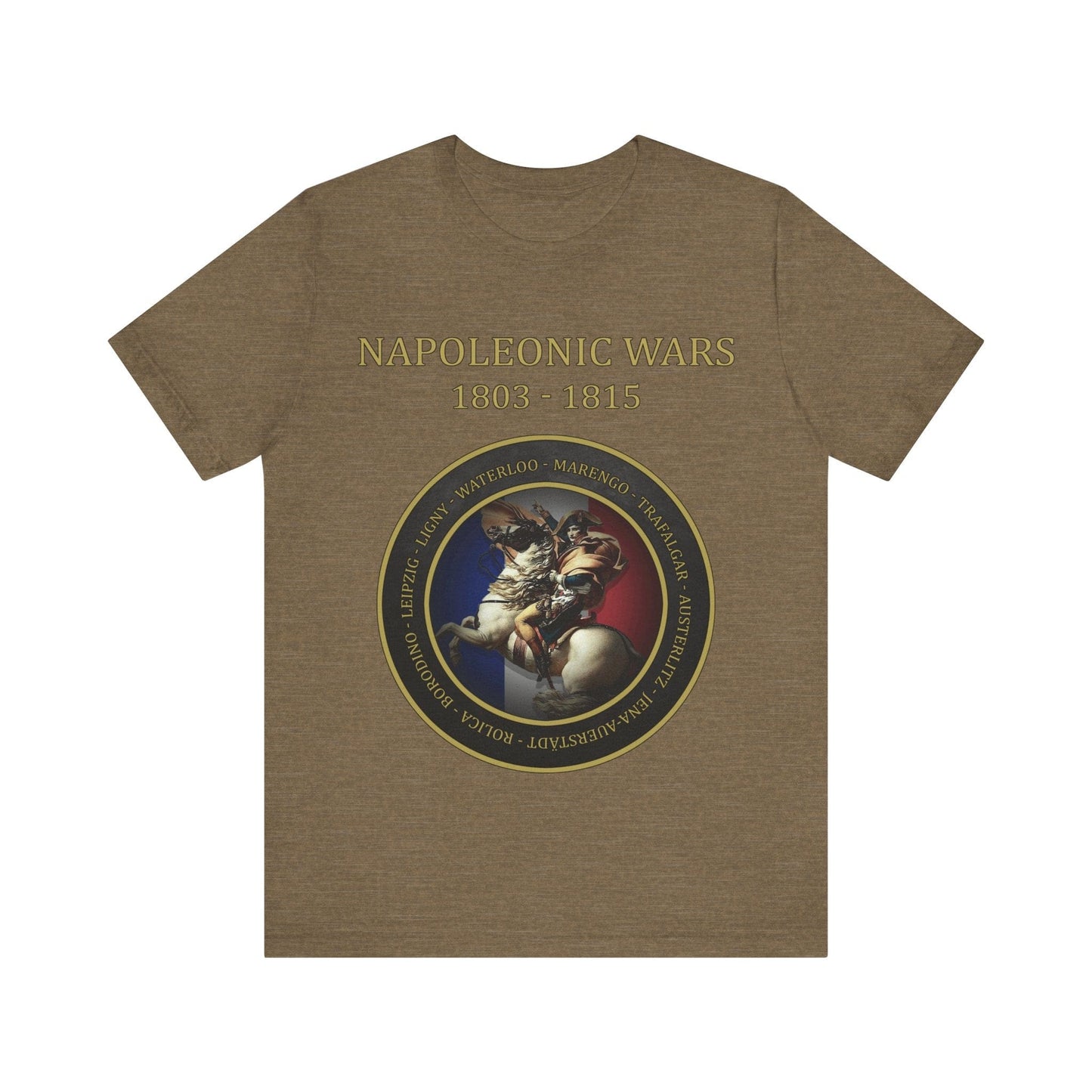Heather Olive / S Napoleonic Wars - Battles of Napoleon Bonaparte T-Shirt