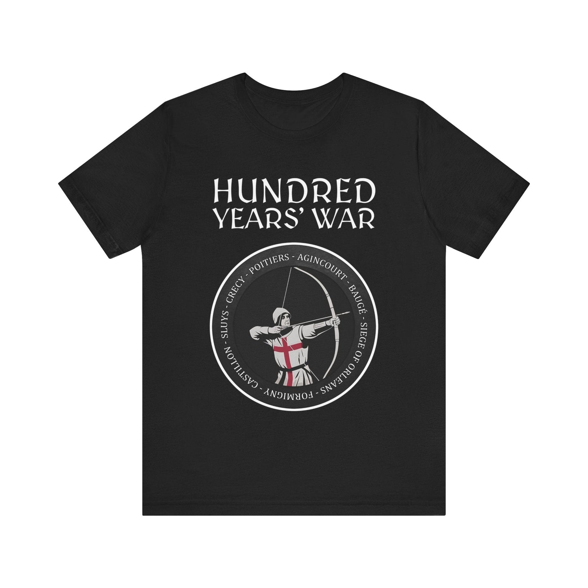 Hundred Years' War Battles Longbowman T-Shirt