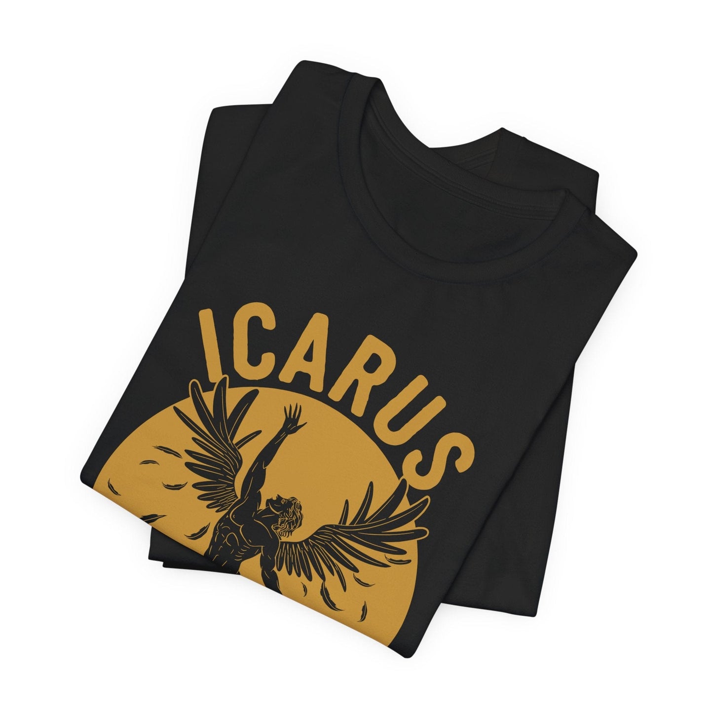 Icarus Fly High, Fall Hard - Funny Greek Mythology T-Shirt