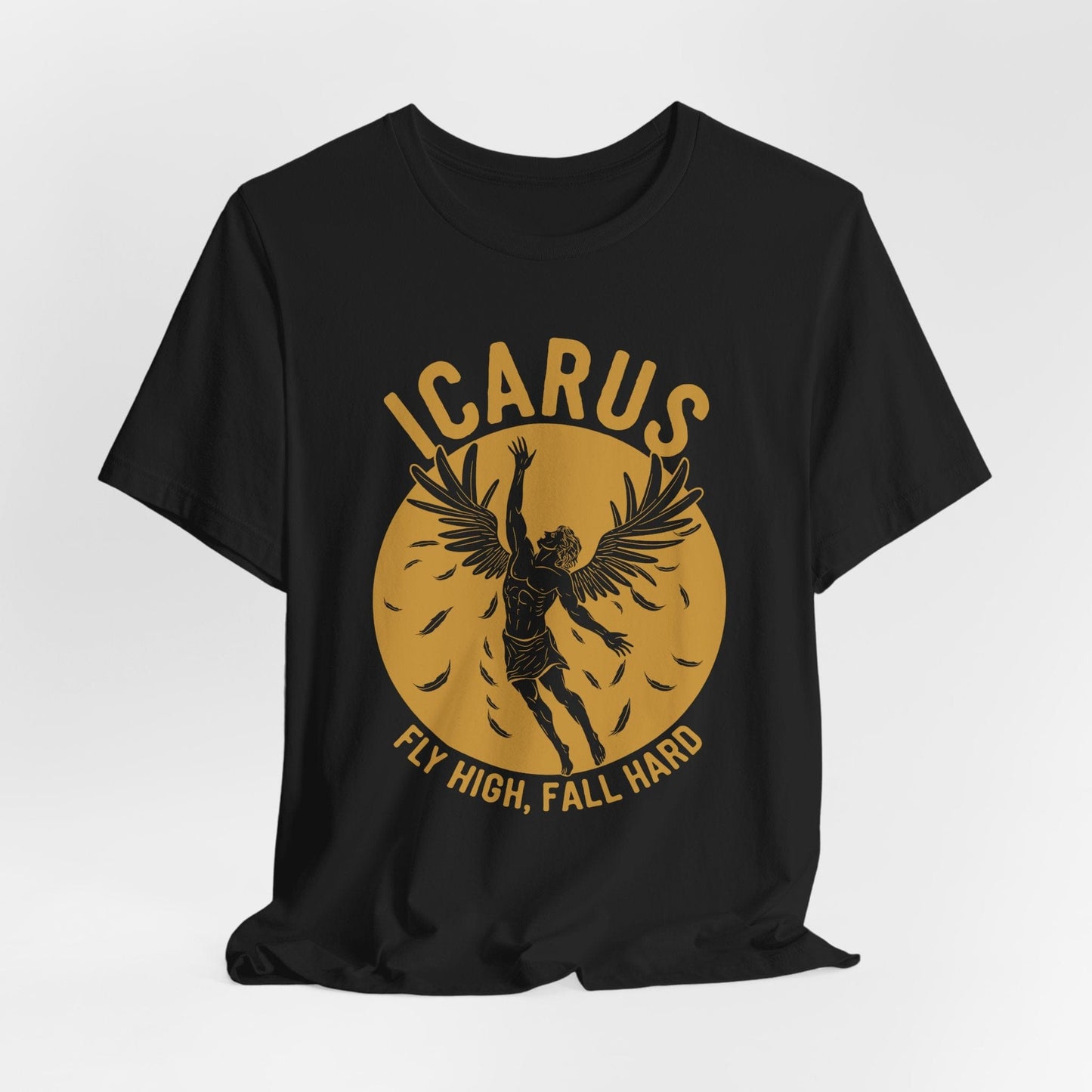 Icarus Fly High, Fall Hard - Funny Greek Mythology T-Shirt