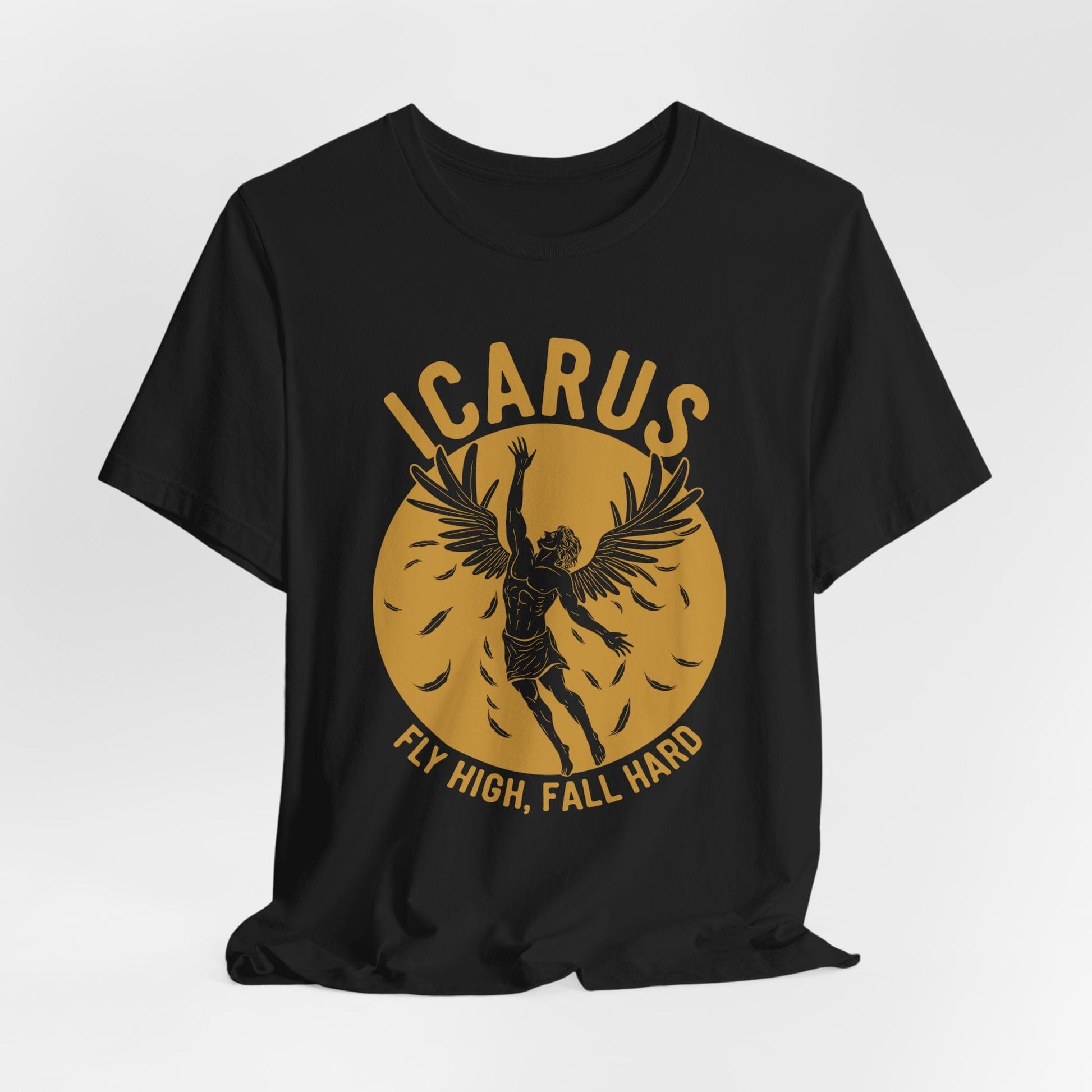 Icarus Fly High, Fall Hard - Funny Greek Mythology T-Shirt