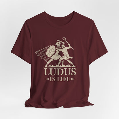 Ludus is Life - Roman Gladiator School T-Shirt