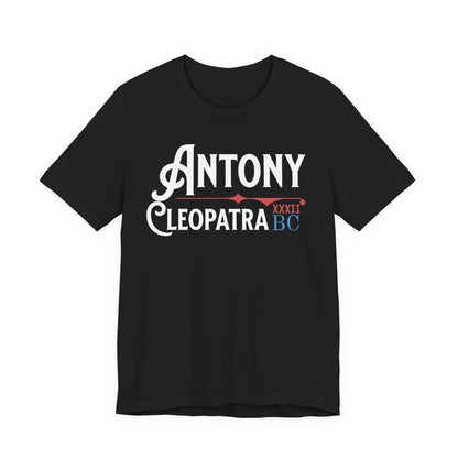 Marc Antony + Cleopatra 32 BC Campaign T-Shirt