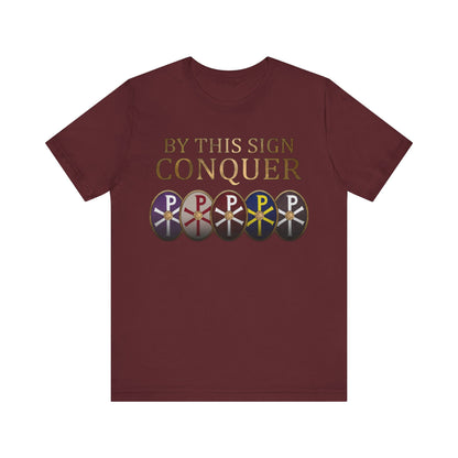 Maroon / S By This Sign Conquer - Constantine the Great T-Shirt