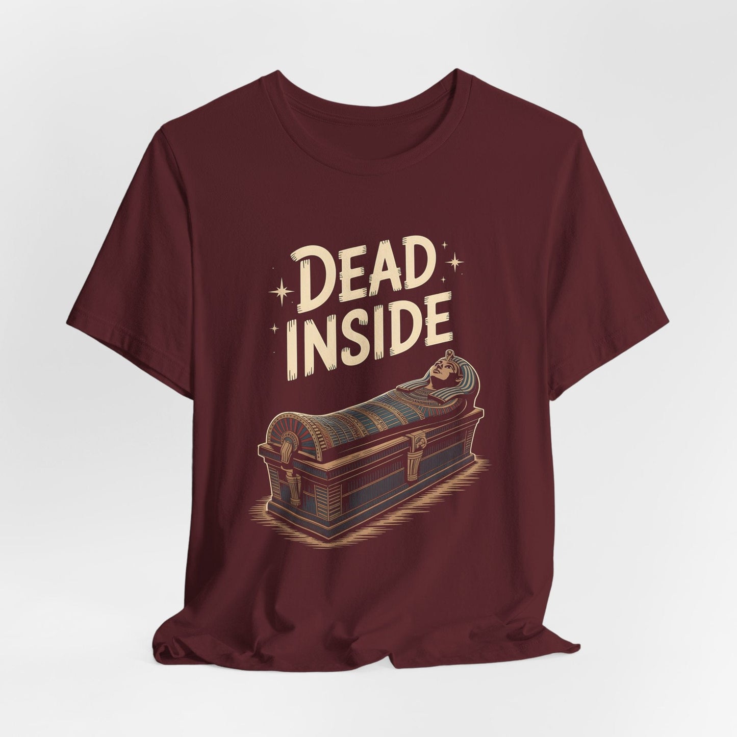 Maroon / S Dead Inside - Funny Ancient Egypt T-Shirt
