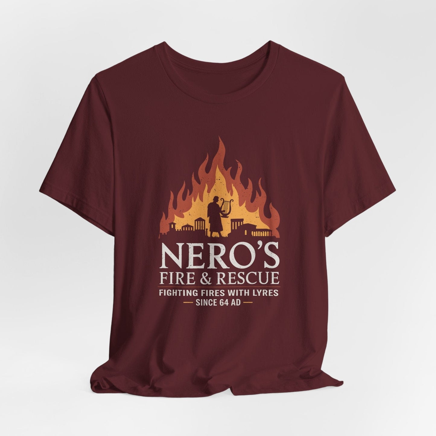 Maroon / S Nero's Fire & Rescue - Funny Ancient Rome T-Shirt