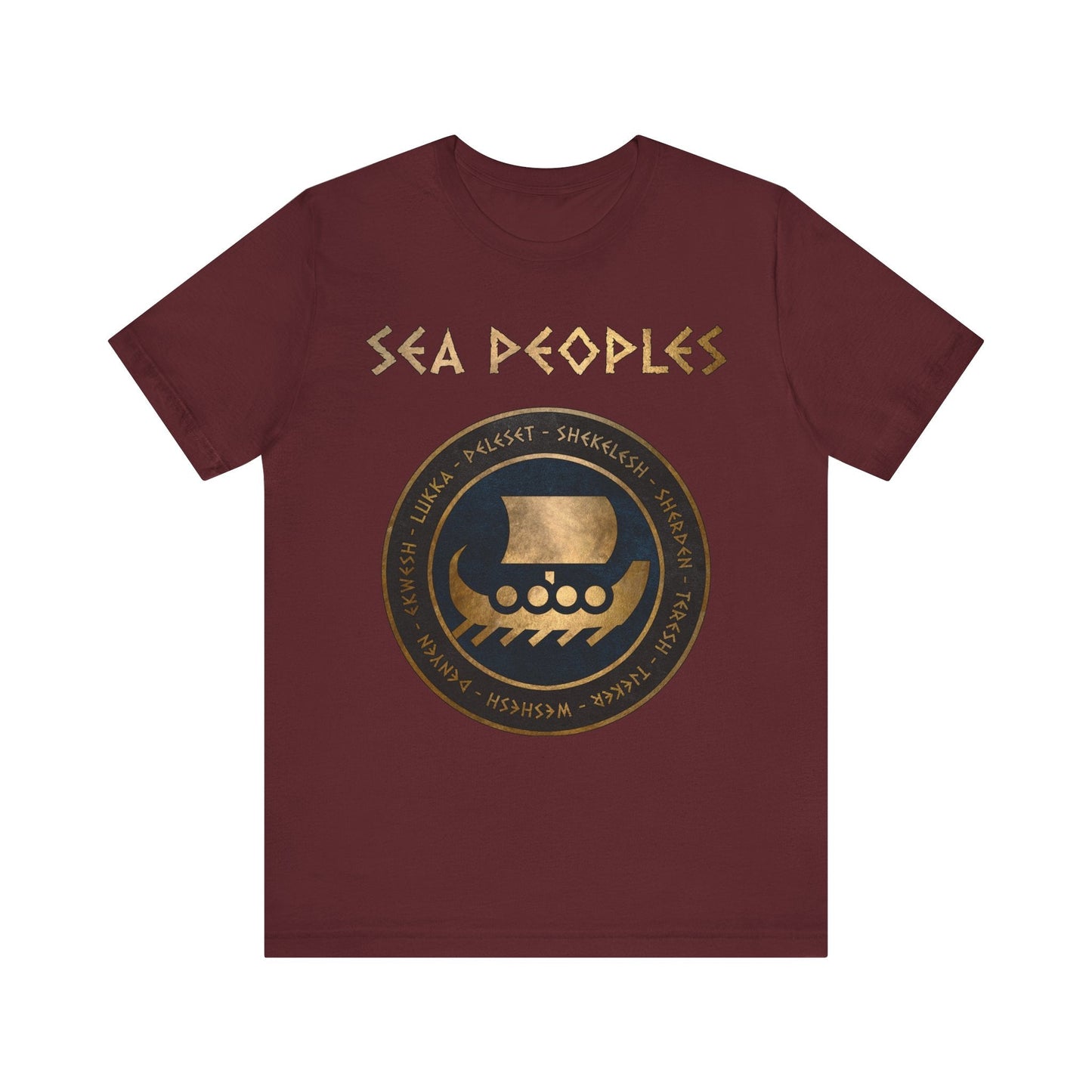 Maroon / S Sea Peoples - The Late Bronze Age Collapse History T-shirt
