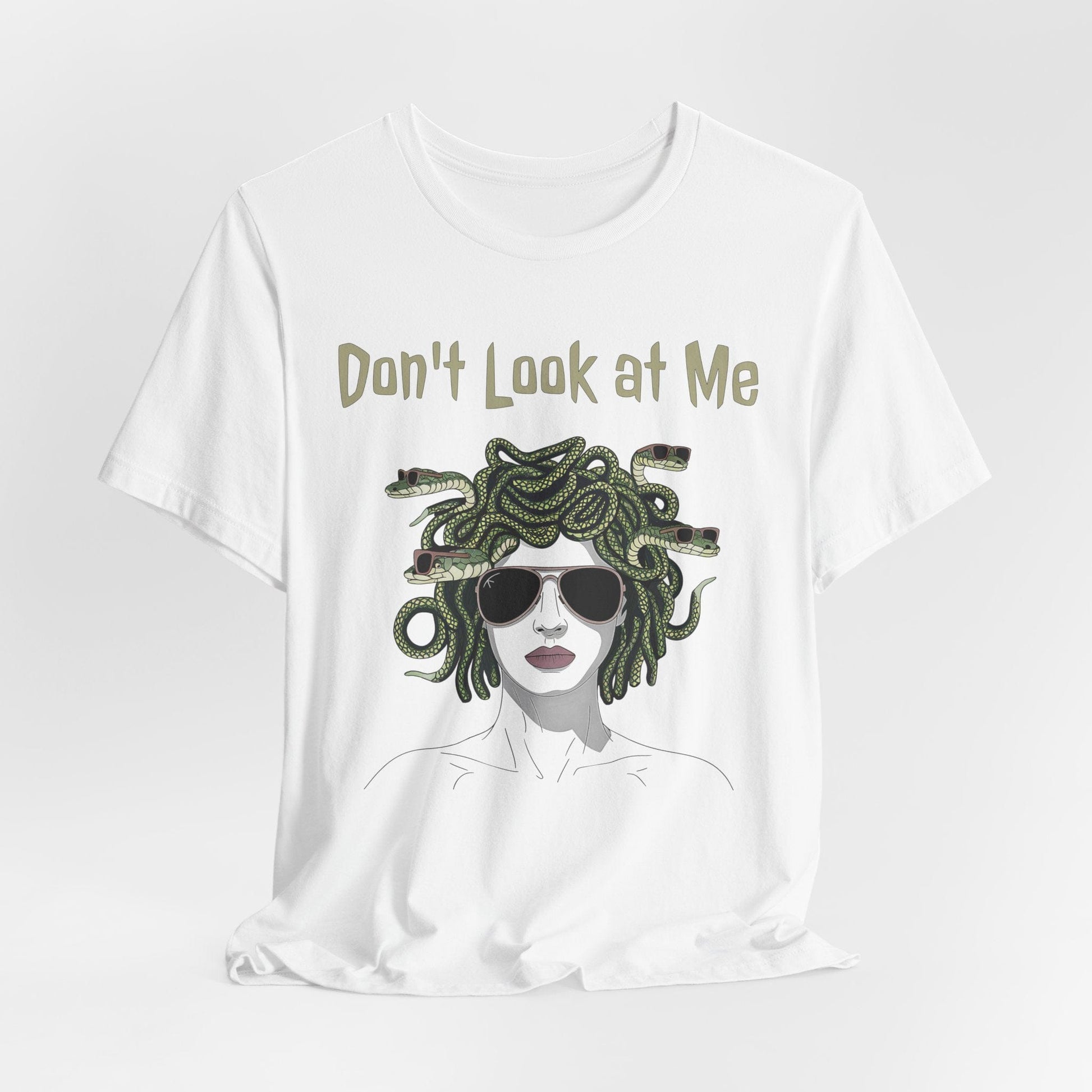 Medusa - Don't Look at Me - Funny Greek Mythology T-Shirt