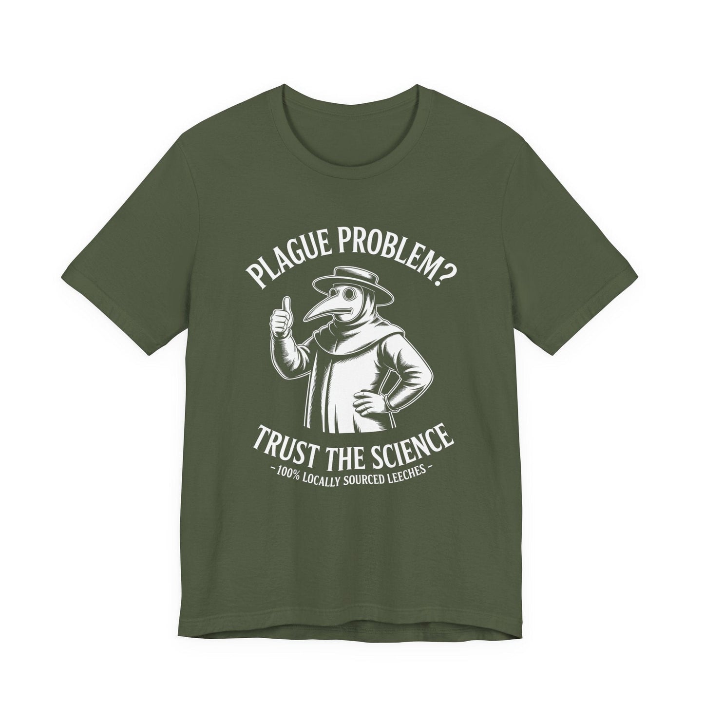 Military Green / S Funny Plague Doctor - Trust the Science Black Death T-Shirt