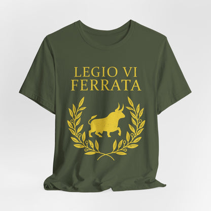 Military Green / S Legio VI Ferrata - The Ironclads - Roman Legion T-Shirt
