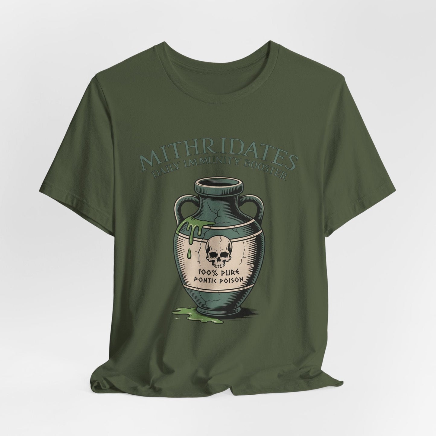 Military Green / S Mithridates Daily Immunity Booster - Poison King of Pontus - Funny History T-Shirt