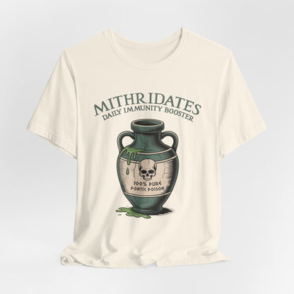 Mithridates Daily Immunity Booster - Poison King of Pontus - Funny History T-Shirt