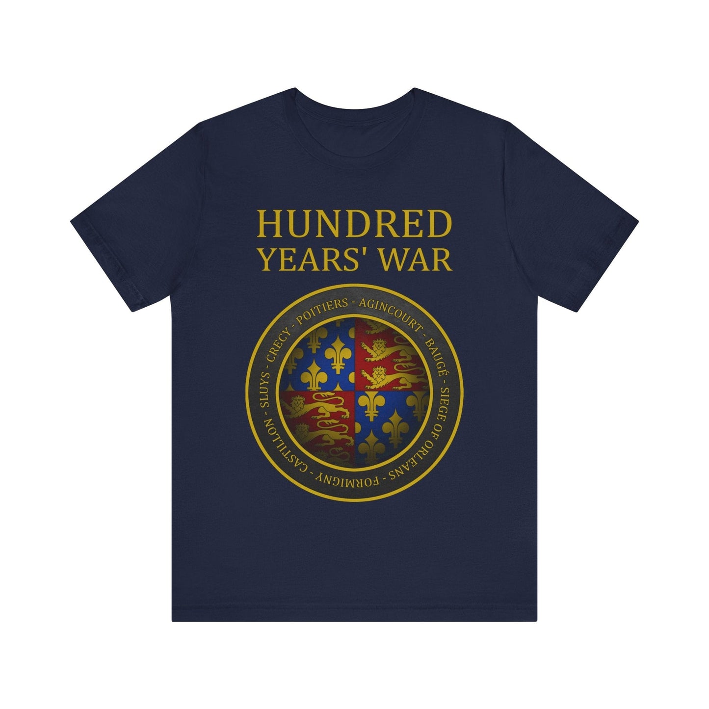 Navy / S Battles of the Hundred Years' War T-Shirt