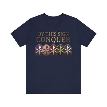 Navy / S By This Sign Conquer - Constantine the Great T-Shirt