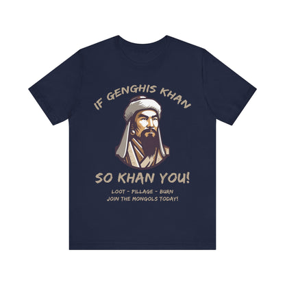 Navy / S Genghis Khan Funny Quote - Join the Mongols! T-Shirt
