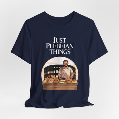 Navy / S Just Plebeian Things - Bread and Games - Funny Ancient Rome T-Shirt