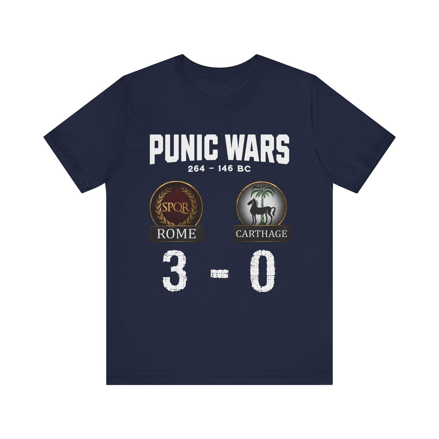 Navy / S Punic Wars - Rome vs Carthage - 3 to 0 Final Score  - Funny History T-shirt