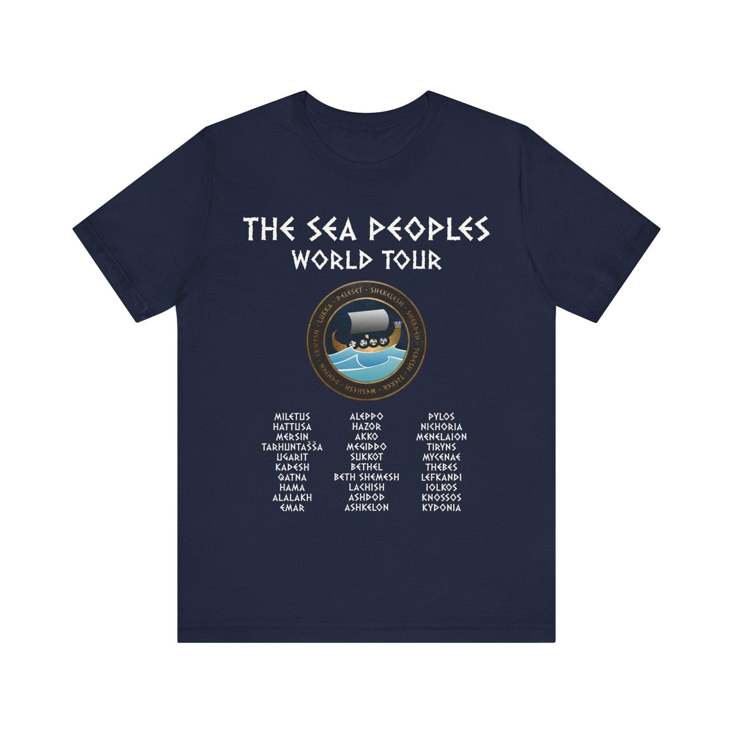 Navy / S The Sea Peoples World Tour - Bronze Age History Meme - Funny History T-shirt