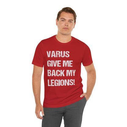 Red / S Varus Give Me Back My Legions T-Shirt