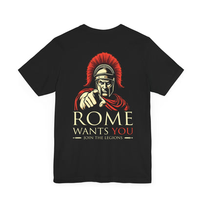 ROME WANTS YOU - Join the Roman Legions Double Sided T-Shirt