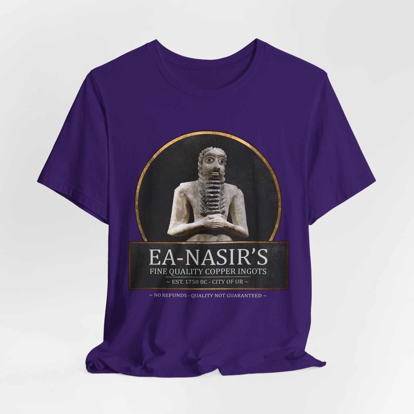Team Purple / S Ea Nasir's No Refunds - Funny Bronze Age History Meme T-shirt