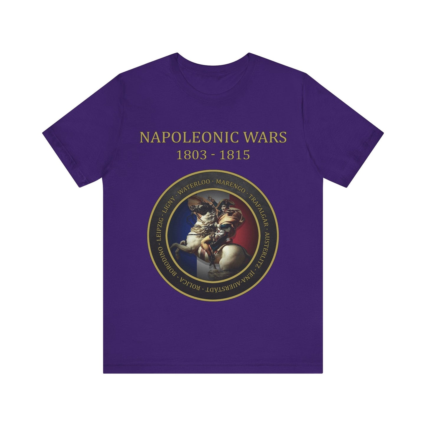 Team Purple / S Napoleonic Wars - Battles of Napoleon Bonaparte T-Shirt
