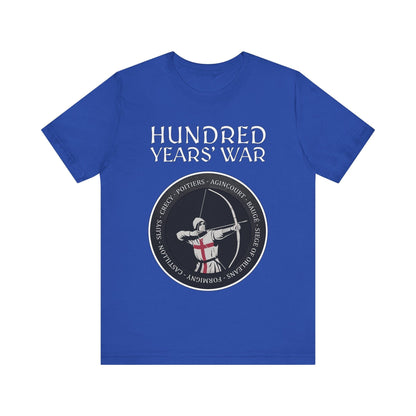 True Royal / S Hundred Years' War Battles Longbowman T-Shirt