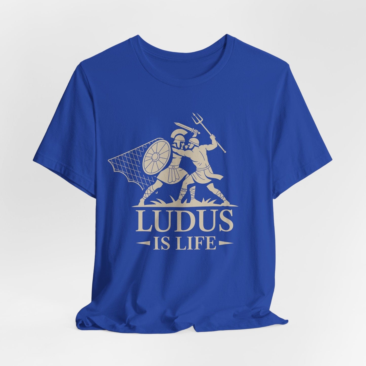True Royal / S Ludus is Life - Roman Gladiator School T-Shirt