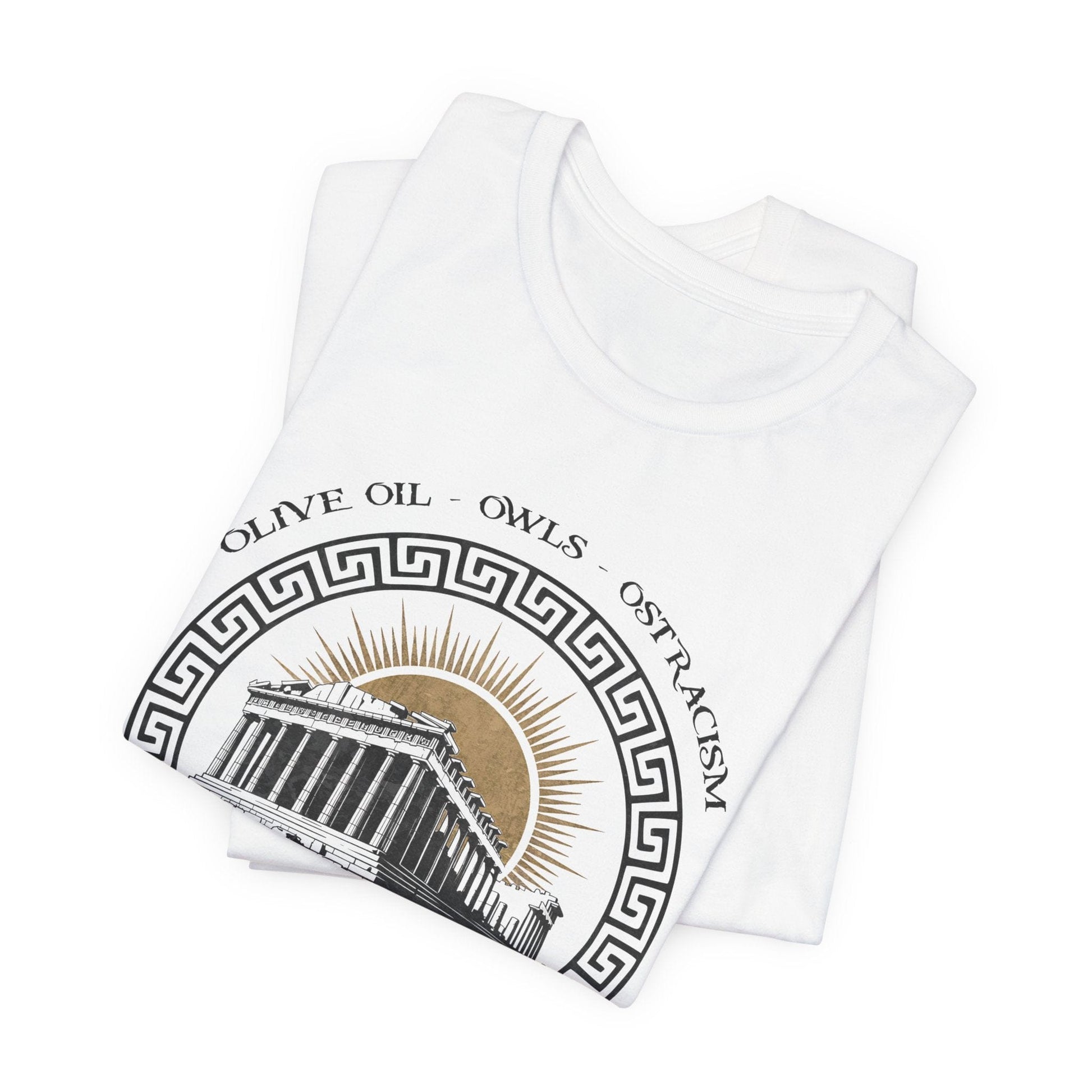 Visit Athens - Olive Oil, Owls, Ostracism - Ancient Greece T-Shirt