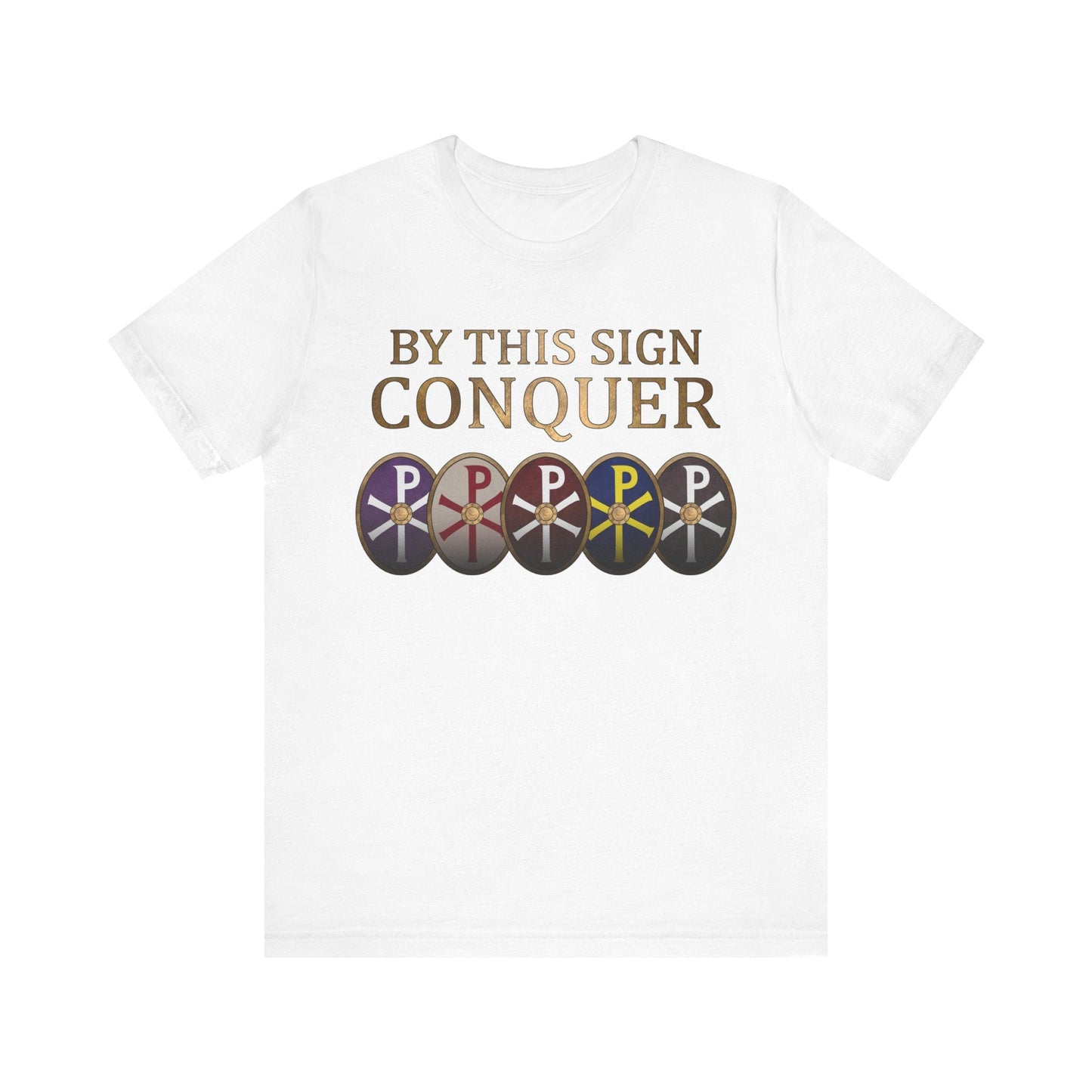 White / S By This Sign Conquer - Constantine the Great T-Shirt