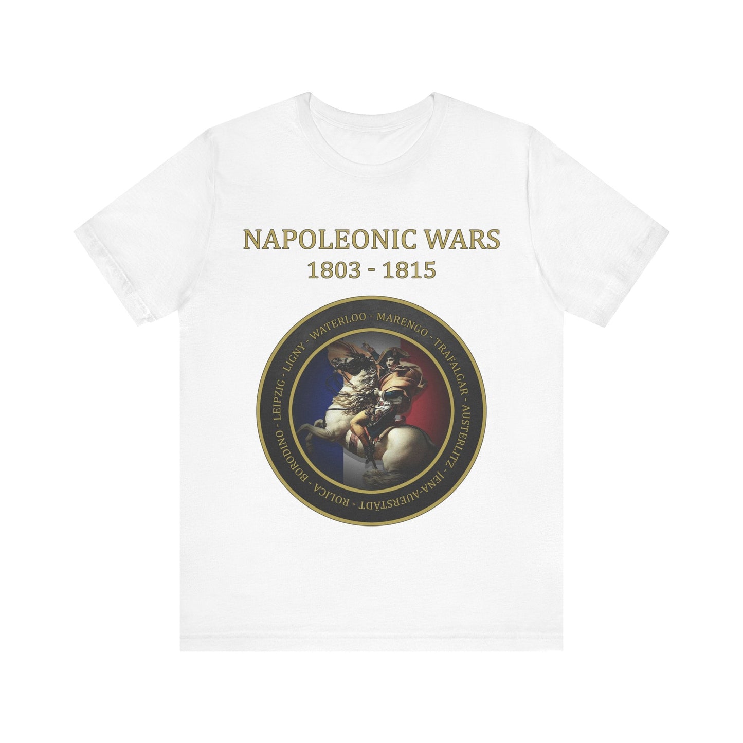 White / S Napoleonic Wars - Battles of Napoleon Bonaparte T-Shirt